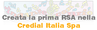 Creata la prima RSA nella Credial Italia Spa