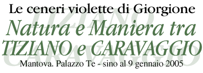 Natura e Maniera tra TIZIANO e CARAVAGGIO